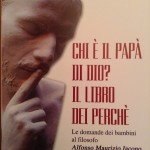 Chi è il papà di Dio?