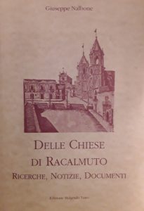 Santa Rosalia, nacque a Racalmuto la prima chiesa a lei dedicata